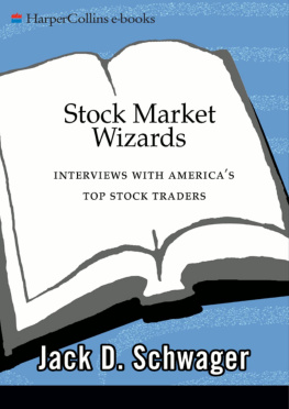 Schwager - Stock Market Wizards: Interviews with Americas Top Stock Traders
