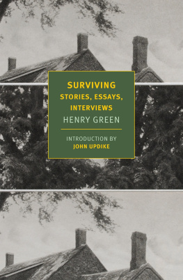 Green Henry - Surviving: stories, essays, interviews