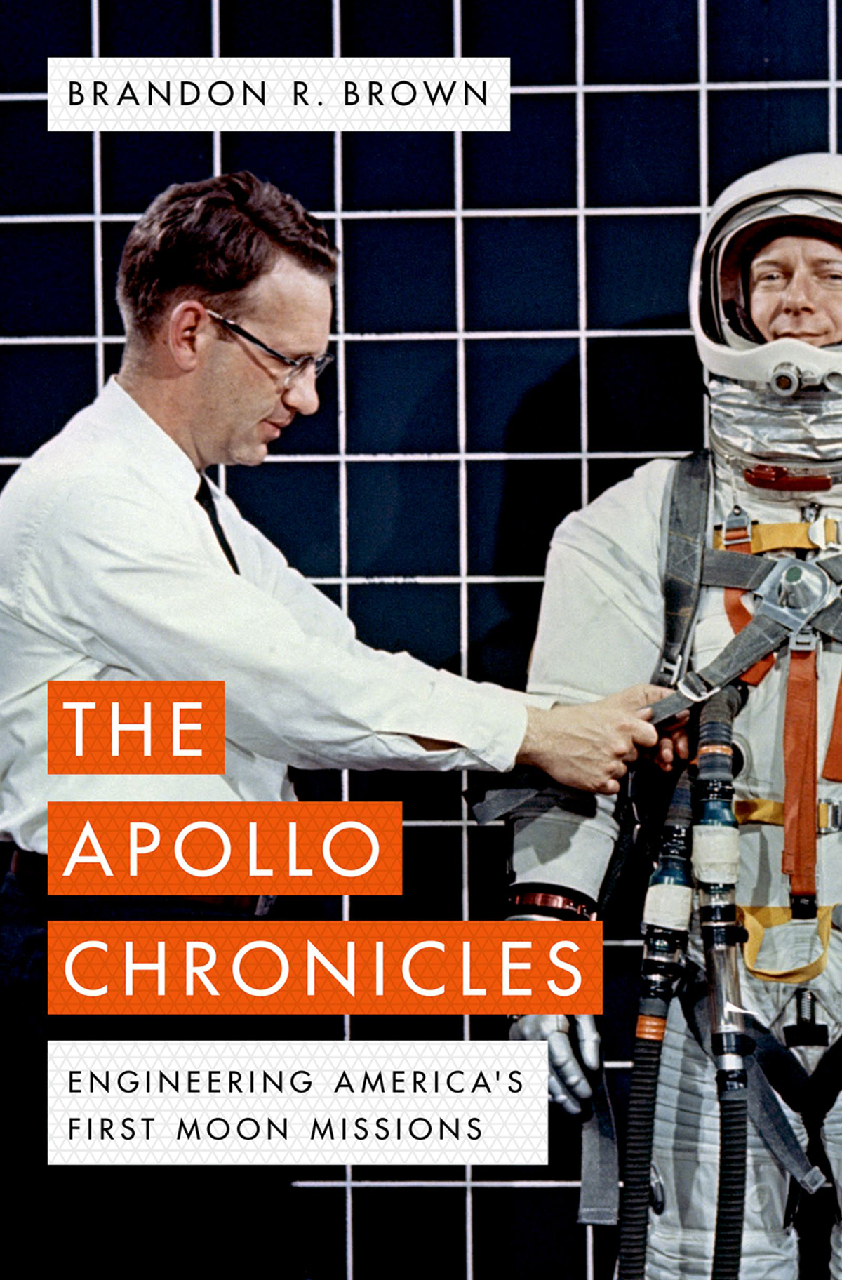 The Apollo chronicles engineering Americas first moon missions - image 1