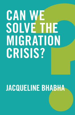 Jacqueline Bhabha Can We Solve the Migration Crisis?