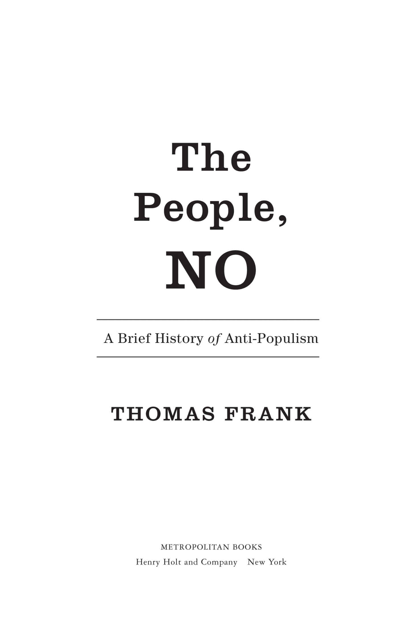 The people no a brief history of anti-populism - image 1