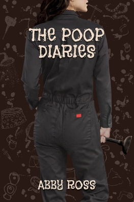 Ross - The poop diaries