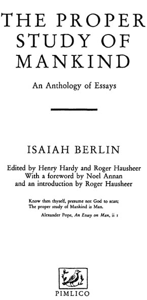 FOREWORD Noel Annan Isaiah Berlin began his academic career as a philosopher at - photo 1