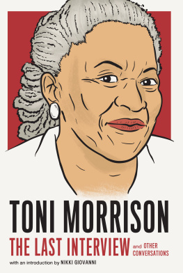 House Melville (Series Editor) Toni Morrison: The Last Interview: and Other Conversations