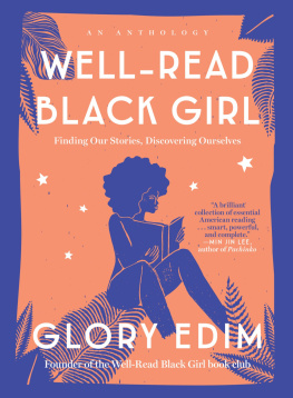 Edim Glory (Editor Introduction) Well-read black girl: Finding Our Stories, Discovering Ourselves