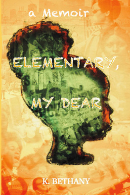 K. Bethany Elementary My Dear