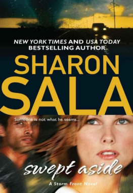 Sharon Sala Swept Aside