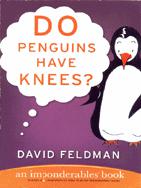 Do Penguins Have Knees An Imponderables Book - image 1