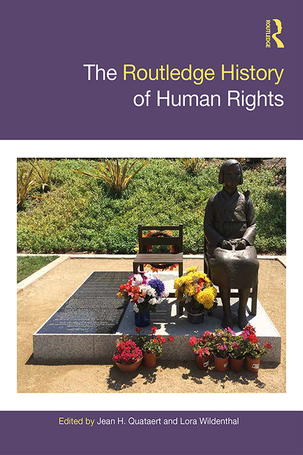 THE ROUTLEDGE HISTORY OF HUMAN RIGHTS The Routledge History of Human Rights is - photo 1