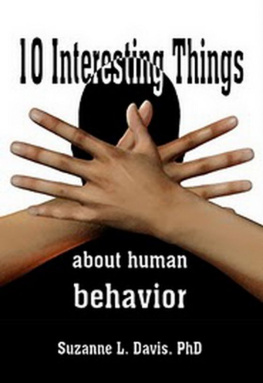 Suzanne L. Davis - Ten Interesting Things about Human Behavior