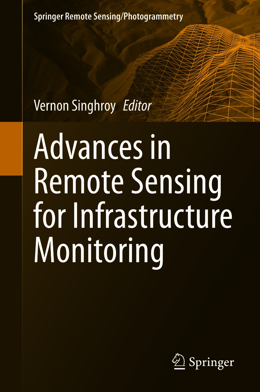 Book cover of Advances in Remote Sensing for Infrastructure Monitoring - photo 1