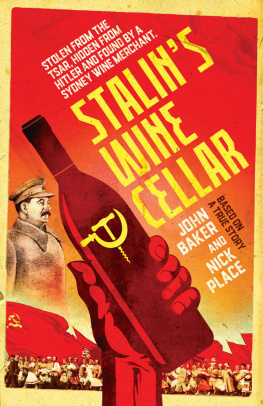 John Baker - Stalins Wine Cellar