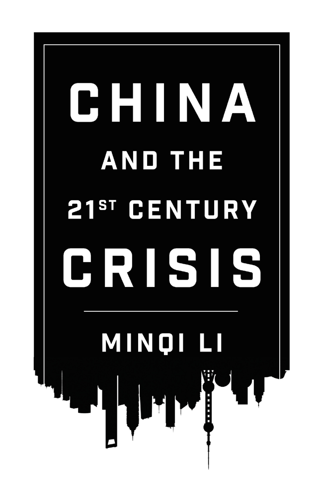 China and the Twenty-First-Century Crisis China and the Twenty-First-Century - photo 1