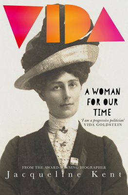 Jacqueline Kent - Vida: A woman for our time