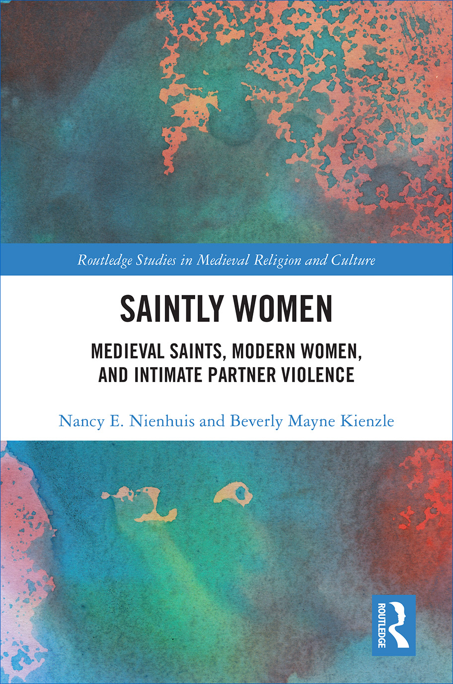 Saintly Women This groundbreaking volume assesses the contemporary epidemic of - photo 1