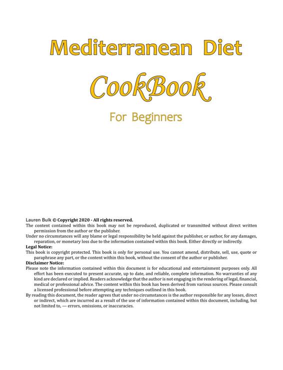 Mediterranean Diet Cookbook for Beginners 201 Easy and delicious affordable mouth watering recipes with pictures Lose weight with an healthy anti-inflammatory lifestyle that can benefit all ages - photo 1