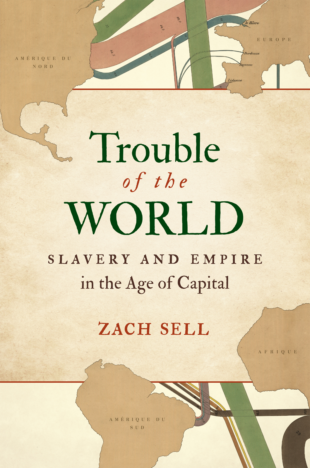 Trouble of the World Trouble of the World SLAVERY AND EMPIRE IN THE AGE OF - photo 1