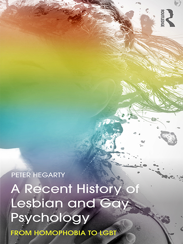 A Recent History of Lesbian and Gay Psychology This ground-breaking text - photo 1