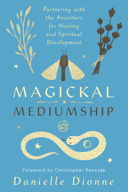 Danielle Dionne Magickal Mediumship