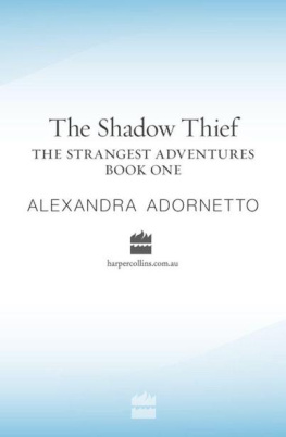 Alexandra Adornetto - The Shadow Thief