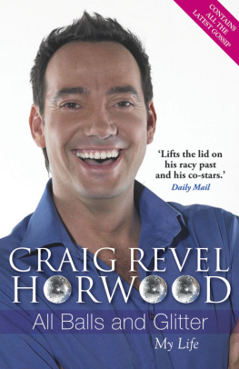 Craig Revel Horwood - All Balls and Glitter