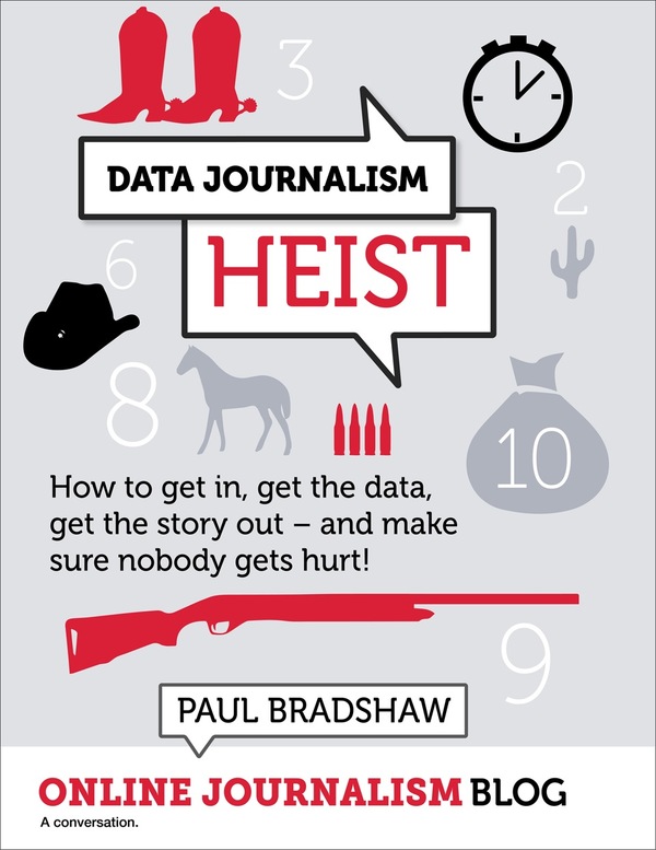 Data Journalism Heist How to get in get the data and get the story out - and - photo 1