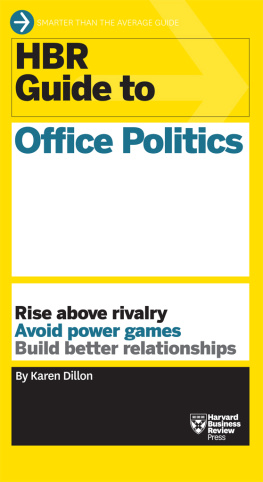 Karen Dillon - HBR Guide to Office Politics