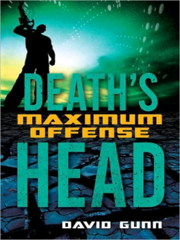 David Gunn - Deaths Head Maximum Offense