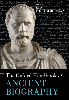 Koen De Temmerman The Oxford Handbook of Ancient Biography