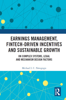 Michael I. C. Nwogugu - Earnings Management, Fintech-Driven Incentives and Sustainable Growth