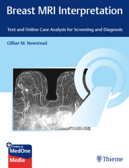 Gillian M. Newstead - Breast MRI Interpretation: Text and Online Case Analysis for Screening and Diagnosis