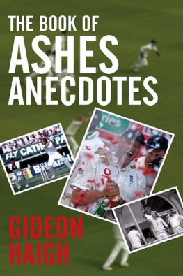 Gideon Haigh The Book of Ashes Anecdotes