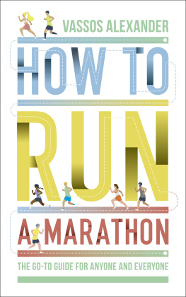 Vassos Alexander How to Run a Marathon