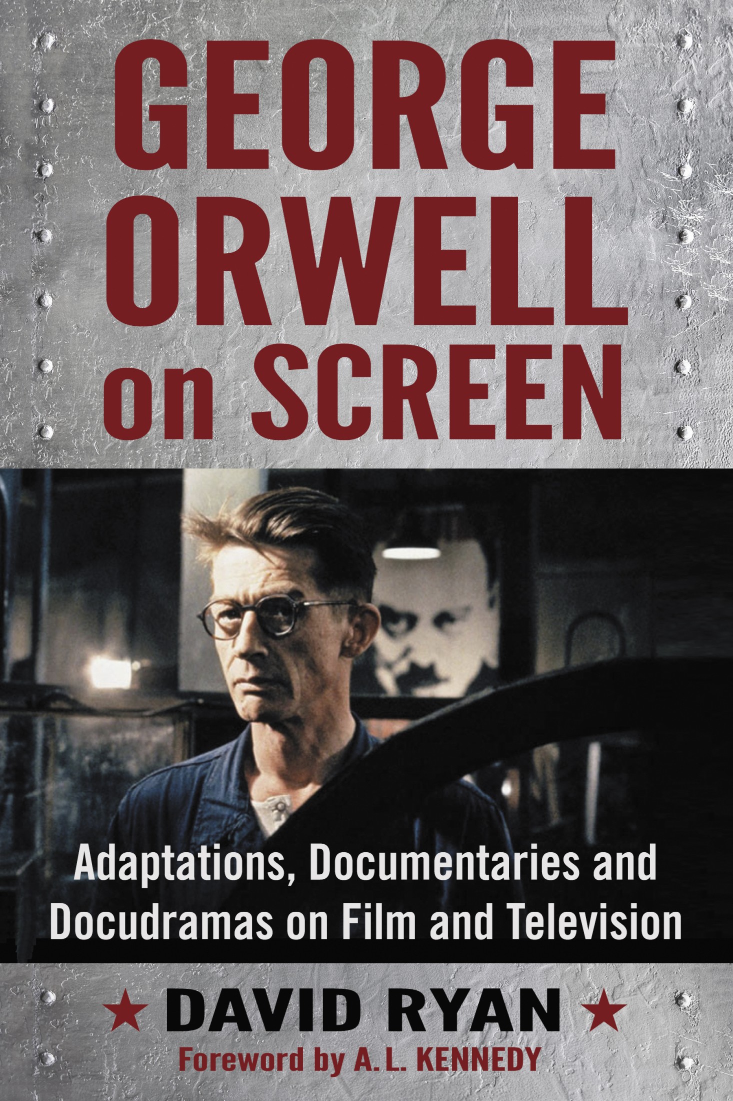 George Orwell on Screen Adaptations Documentaries and Docudramas on Film and Television - image 1