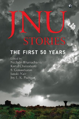 Neeladri Bhattacharya - JNU STORIES: THE FIRST 50 YEARS