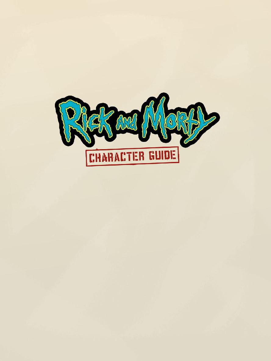 Rick and Morty Character Guide - photo 5