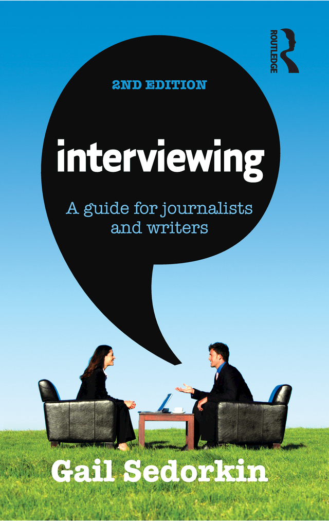 interviewing Gail Sedorkin 2ND EDITION Interviewing A guide for journalists - photo 1