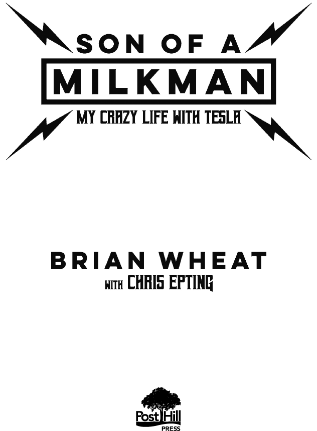 A POST HILL PRESS BOOK Son of a Milkman My Crazy Life With Tesla 2020 by Brian - photo 1