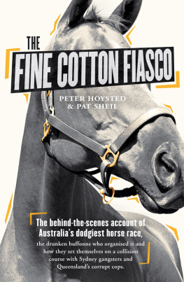 Peter Hoysted - The Fine Cotton Fiasco