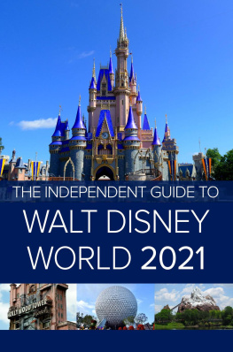 G Costa The Independant Guide to Walt Disney World 2021