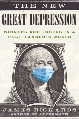 James Rickards The New Great Depression: Winners and Losers in a Post-Pandemic World