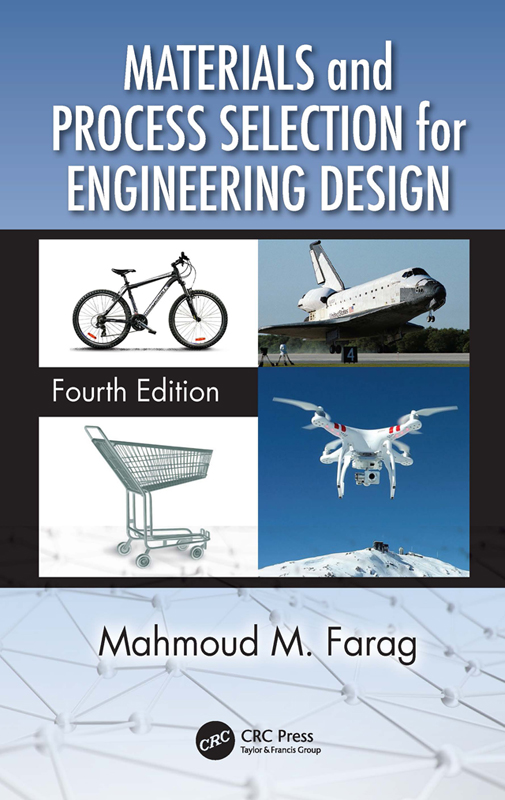 Materials and Process Selection for Engineering Design Fourth Edition - photo 1