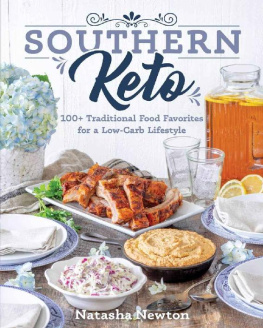 Natasha Newton Southern Keto: 100+ Traditional Food Favorites for a Low-Carb Lifestyle