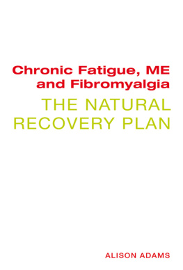 Alison Adams Chronic Fatigue, ME and Fibromyalgia