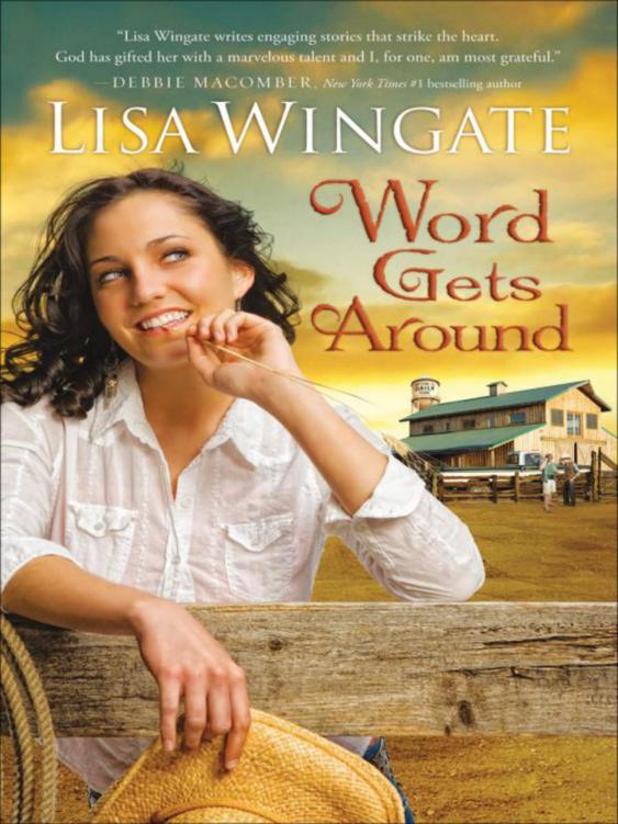 Word Gets Around Books by Lisa Wingate D AILY T EXAS Talk of the Town - photo 1