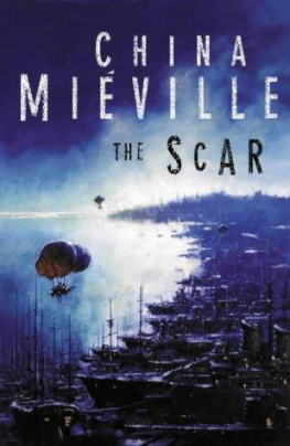 China Mieville - The Scar