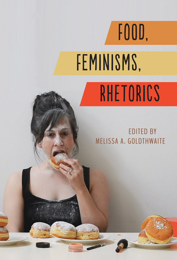 Studies in Rhetorics and Feminisms Series Editors Cheryl Glenn and Shirley - photo 1