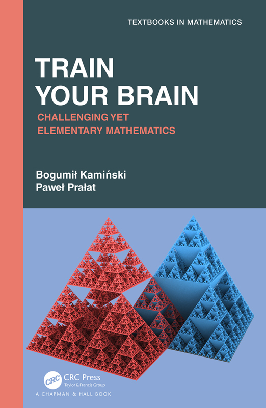 Train Your Brain Textbooks in Mathematics Series editors Al Boggess - photo 1