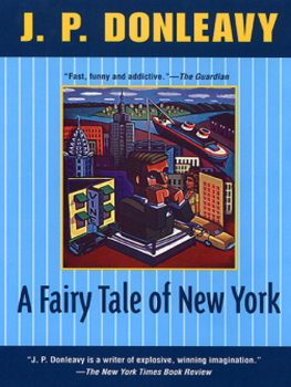 J. P. Donleavy A Fairy Tale of New York