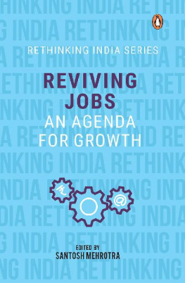 Santosh Mehrotra - Reviving Jobs: An Agenda for Growth